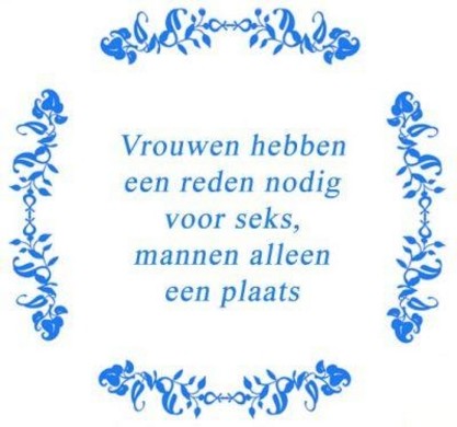 Tekst tegel Vrouwen hebben .. / Delfts Blauw Tekst tegel Vrouwen hebben .. / Delfts Blauw