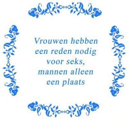 Tekst tegel Vrouwen hebben .. - Delfts Blauw