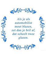 Tekst tegel Automobilist ...  / Delfts Blauw