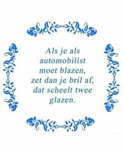 Tekst tegel Automobilist ...  / Delfts Blauw