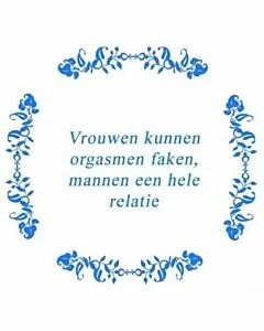Vrouwen kunnen .. / Delfts Blauw