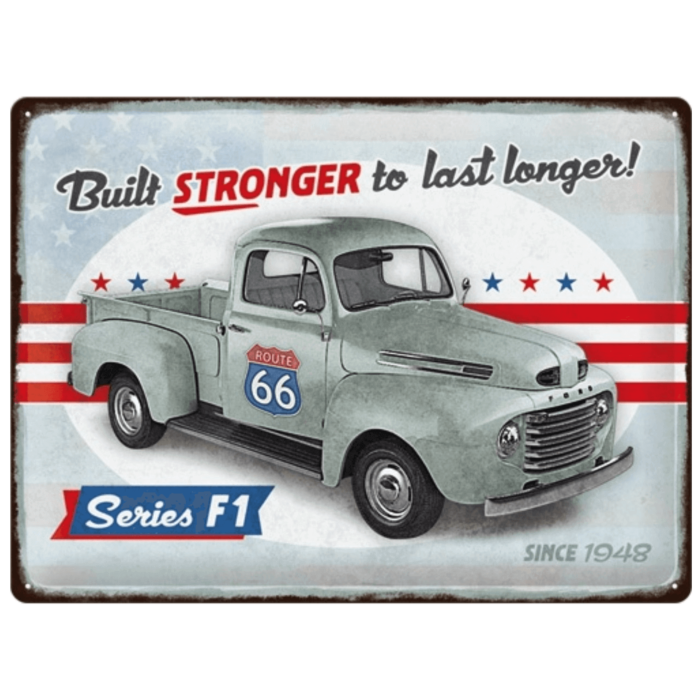 Wandplaat Ford F1 Built Stronger Since 1948